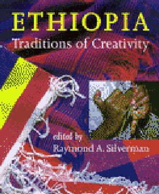 Ethiopia: Traditions of Creativity