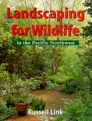 Landscaping for Wildlife in the Pacific Northwest