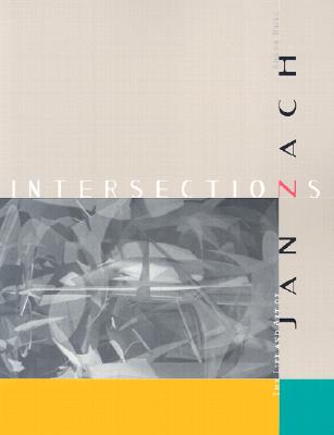 Intersections: The Life and Art of Jan Zach