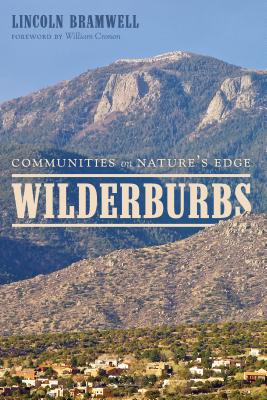 Wilderburbs: Communities on Nature's Edge (Weyerhaeuser Environmental Books)