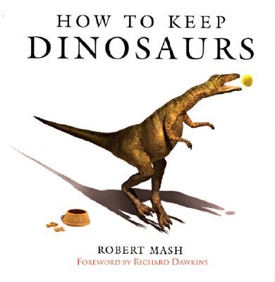 How to keep dinosaurs