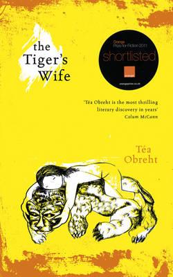 The Tiger's Wife.