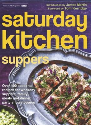 Saturday Kitchen Suppers - Foreword