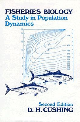 Fisheries Biology: A Study in Population Dynamics
