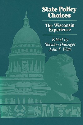 State Policy Choices (La Follette Public Policy Series)