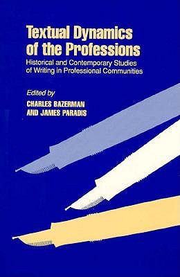 Textual Dynamics: Historical & Contemporary Studies Of (Rhetoric of the Human Sciences)