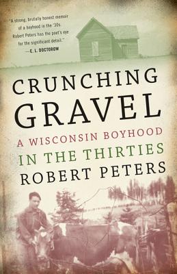 Image for Crunching Gravel: A Wisconsin Boyhood In The Thirties (North Coast Books)