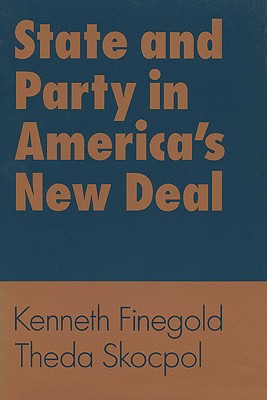 Image for State and Party in America's New Deal State and Party in America's New Deal