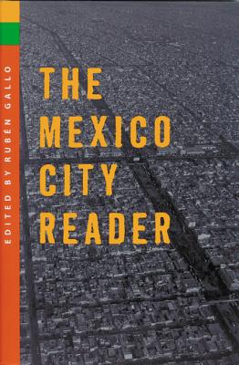 The Mexico City Reader (THE AMERICAS)