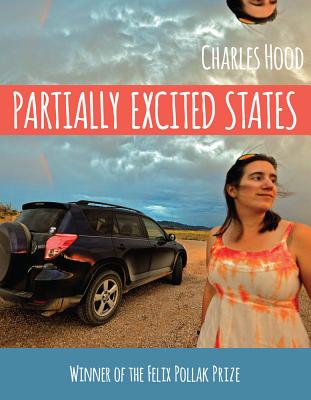 Partially Excited States (Wisconsin Poetry Series)