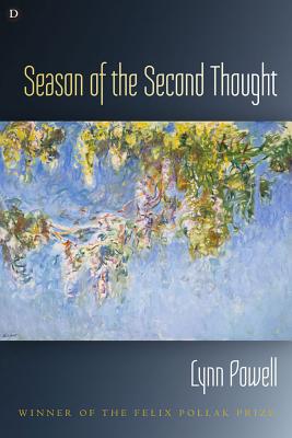 Season of the Second Thought (Wisconsin Poetry Series)