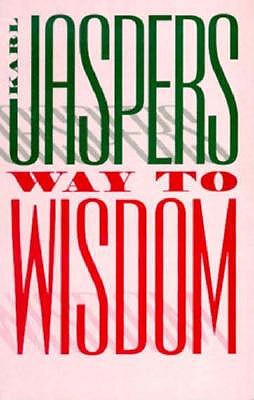 Way to Wisdom: An Introduction to Philosophy
