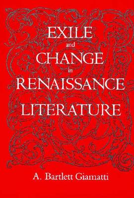 Exile and Change in Renaissance Literature