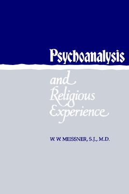 Psychoanalysis and Religious Experience