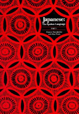 Japanese: The Spoken Language, Part 1