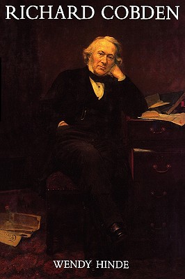Richard Cobden: A Victorian Outsider