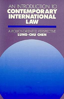 An Introduction to Contemporary International Law: A Policy-Oriented Perspective