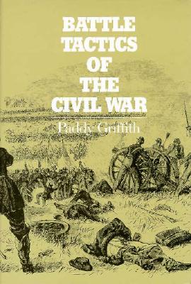 Battle Tactics of the Civil War.