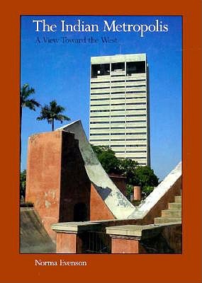 The Indian Metropolis: A View Toward the West