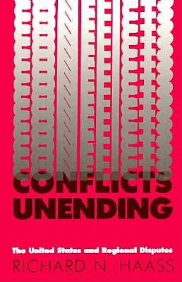 Conflicts Unending: The United States and Regional Disputes