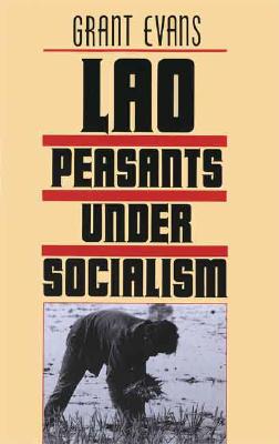 Lao Peasants Under Socialism