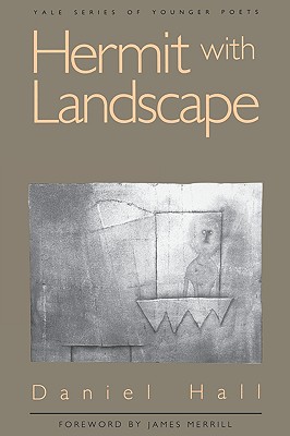 Hermit with Landscape (Yale Series of Younger Poets)