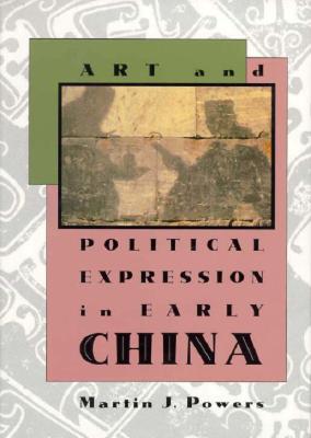 Art and Political Expression in Early China