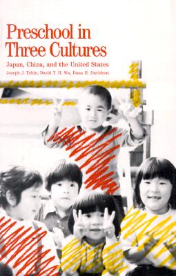 Preschool in Three Cultures: Japan, China and the United States