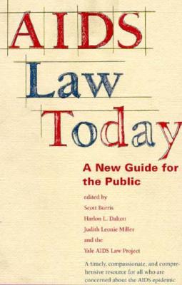 AIDS Law Today: A New Guide for the Public