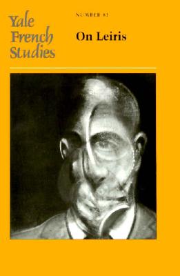 Image for Yale French Studies, Number 81: On Leiris (Yale French Studies Series)