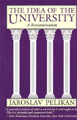 The Idea of the University: A Reexamination