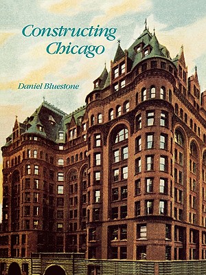 Image for Constructing Chicago