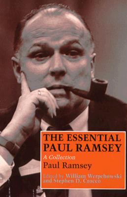 The Essential Paul Ramsey: A Collection
