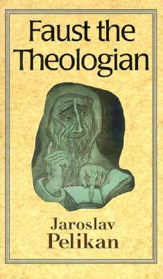 Faust the Theologian