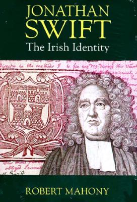 Jonathan Swift: The Irish Identity