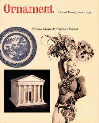 Ornament: A Social History Since 1450