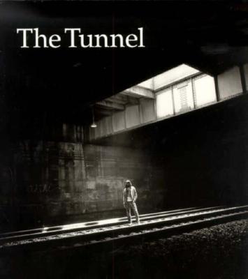 The Tunnel: The Underground Homeless of New York City (Architecture of Despair)