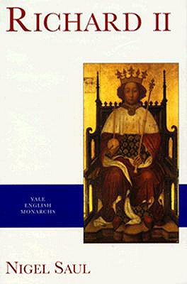Richard II (The English Monarchs Series)