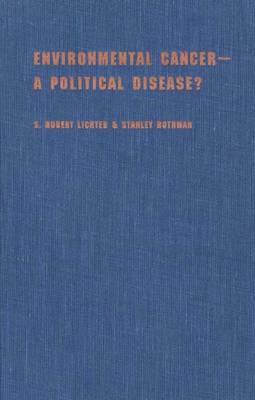 Environmental Cancer-A Political Disease