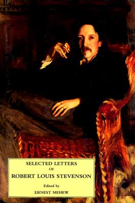 Selected Letters of Robert Louis Stevenson