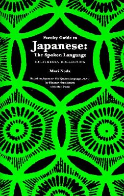 Faculty Guide to Japanese: The Spoken Language