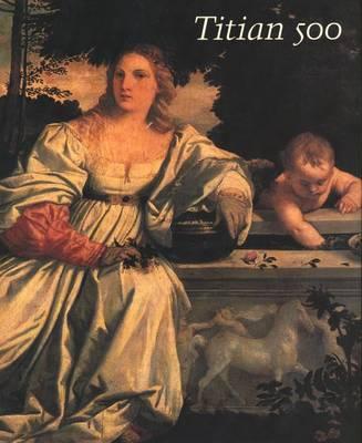 Image for Titian 500 (Studies in the History of Art Series)