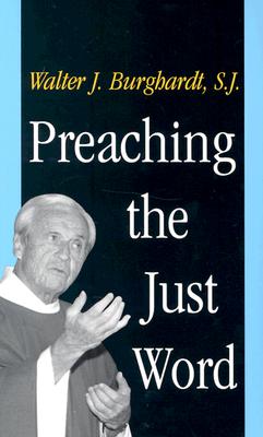 Preaching the Just Word