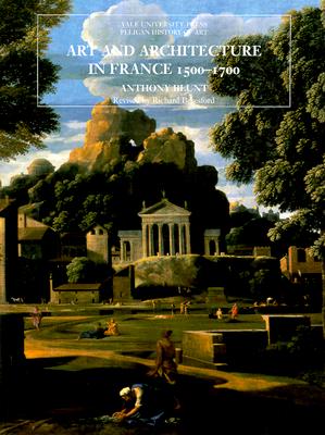 Image for Art and Architecture in France 1500-1700
