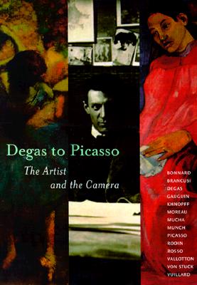 The Artist and the Camera: Degas to Picasso