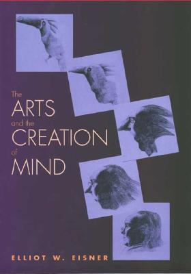 The Arts and the Creation of Mind
