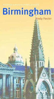 BIRMINGHAM: Pevsner Architectural Guides