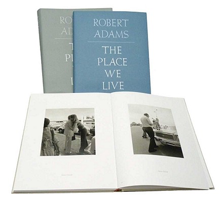 Robert Adams: The Place We Live, a Retrospective Selection of Photographs, 1964-2009