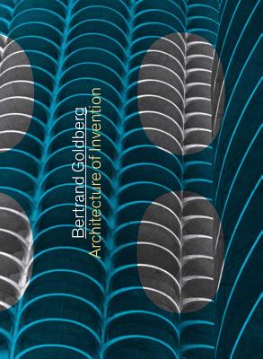 Image for Bertrand Goldberg: Architecture of Invention
