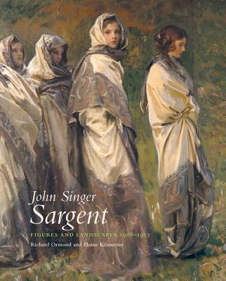 John Singer Sargent: Figures and Landscapes 19081913: The Complete Paintings, Volume VIII (The Paul Mellon Centre for Studies in British Art)